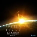 دانلود آهنگ روماک به نام Emerge
